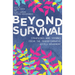Beyond Survival: Strategies and Stories from the Transformative Justice Movement