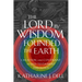The Lord by Wisdom Founded the Earth: Creation and Covenant in Old Testament Theology