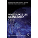 What Makes Life Meaningful?: A Debate