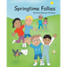 Springtime Follies