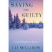 Saving the Guilty: A Laurel Highlands Mystery