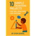 10 Fun Engineering Projects for Kids: Hands: On Building Activities to Spark Creativity