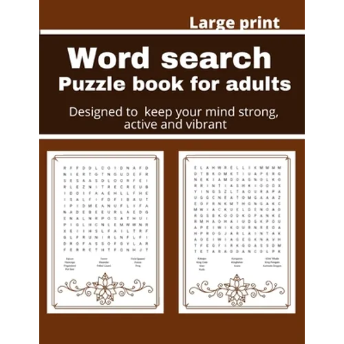 Word search puzzle book for adults: Designed to keep your brain active, young and vibrant