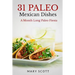 31 Paleo Mexican Dishes: A Month Long Paleo Fiesta