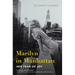 Marilyn in Manhattan: Her Year of Joy