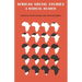 African Social Studies: A Radical Reader