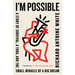 I'm Possible: A Story of Survival, a Tuba, and the Small Miracle of a Big Dream