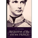Requiem of the Swan Prince: King Ludwig II of Bavaria (Surreal Dark Fantasy)