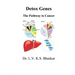 Detox Genes: The Pathway to Cancer
