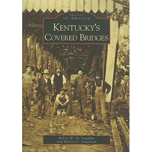Kentucky's Covered Bridges
