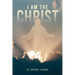I Am the Christ
