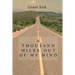 A Thousand Miles Out of My Mind