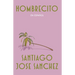 Hombrecito (Spanish Edition)
