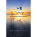 He Is Who I Worship: My Journey From Brokenness to Victory