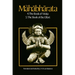 The Mahabharata, Volume 3: Book 4: The Book of the Virata; Book 5: The Book of the Effort