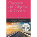 Creación del Objetivo de Control: Las Enseñanzas de Grigori Grabovoi Sobre Dios