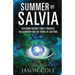 Summer of Salvia: Exploring Nature's Most Powerful Hallucinogen and the Fabric of Existence