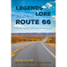 Legends & Lore Along Route 66: Tales from the Mother Road