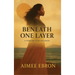Beneath One Layer: A Poetry Collection