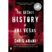 The Secret History of Las Vegas