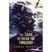 The Dark Between the Twilight: A Journey Through Evil, Loneliness, and Redemption