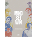 Mind.Set.Win: Exploring the Mental Tactics of High Performers and How We Can Apply Them Ourselves