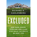 Excluded: How Snob Zoning, Nimbyism, and Class Bias Build the Walls We Don't See