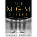 MGM Effect: How a Hollywood Studio Changed the World