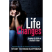 Life Changes