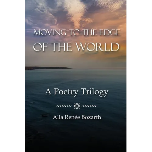 Moving to the Edge of the World