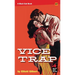 Vice Trap