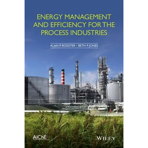 Energy Management and Efficiency for the Process Industries