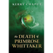 The Death of Primrose Whittaker