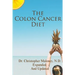 The Colon Cancer Diet