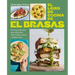 El Libro de Cocina de El Brasas / El Brasas' Cookbook
