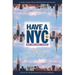Have a NYC: New York Short Stories