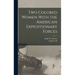Two Colored Women With the American Expeditionary Forces