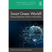 Smart Green World?: Making Digitalization Work for Sustainability
