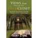VIEWS From Back Of The PRAYER CLOSET