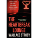 The Heartbreak Lounge