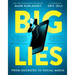 Big Lies: From Socrates to Social Media