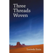 Three Threads Woven