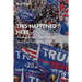 This Happened Here: Amerikaners, Neoliberals, and the Trumping of America