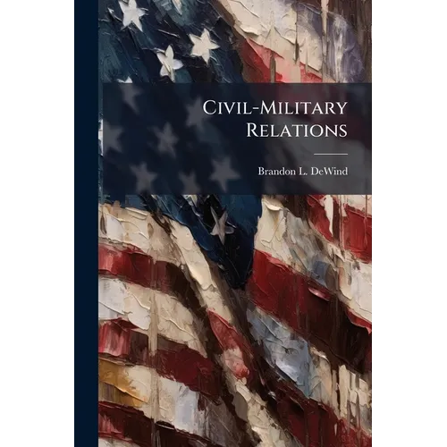 Civil-Military Relations