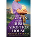 Secrets at the Irish Adoption House: Absolutely gripping and heart-wrenching Irish historical fiction