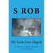 Sky Gods Love Magick