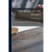 The Book of 100 Homes: Containing the Desgins and Floor Plans of One Hundred Homes, Book H