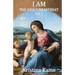 I Am the Soul's Heartbeat Volume 1: The Seven I Am Sayings in the Gospel of St John