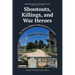 Shootouts, Killings, and War Heroes: The History Hidden in Monument's Cemetery