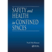 Safety and Health in Confined Spaces